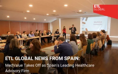 ETL GLOBAL NEWS FROM SPAIN: MedValue Takes Off as Spain’s Leading Healthcare Advisory Firm
