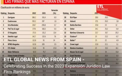 ETL GLOBAL NEWS FROM SPAIN – Celebrating Success in the 2023 Expansión Jurídico Law Firm Rankings
