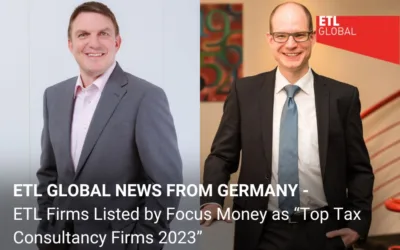 ETL GLOBAL NEWS FROM GERMANY – ETL Firms Listed by Focus Money as “Top Tax Consultancy Firms 2023”