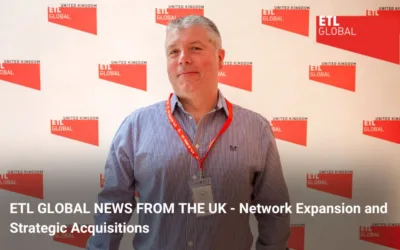 ETL GLOBAL NEWS FROM THE UK – Network Expansion and Strategic Acquisitions