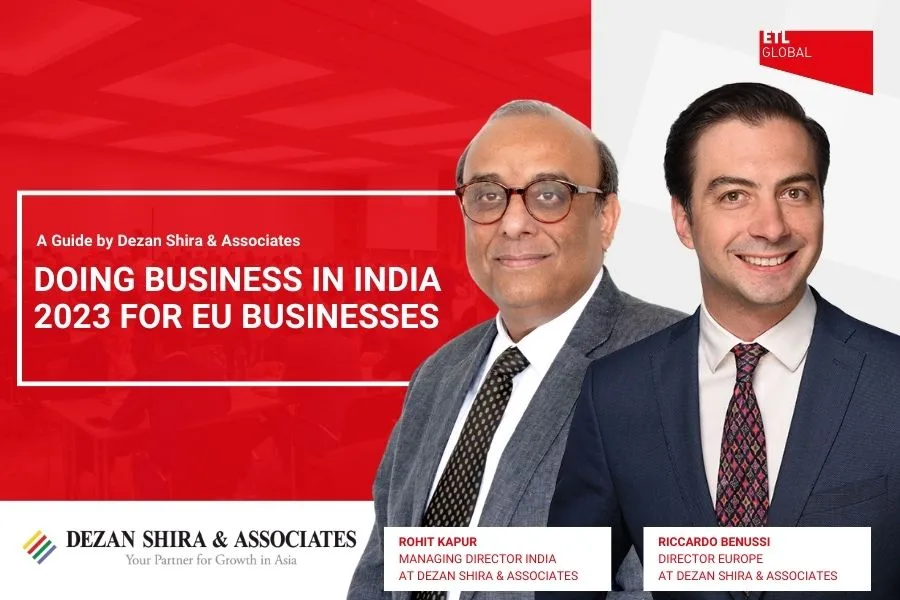 Rohit Kapur and Riccardo Benussi from Dezan Shira & Associates new guide