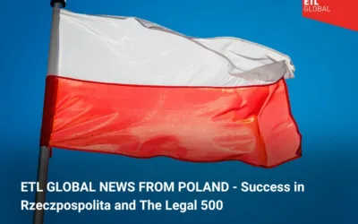 ETL GLOBAL NEWS FROM POLAND – Success in Rzeczpospolita and The Legal 500