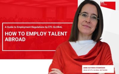 How to employ talent abroad. A Guide to Employment Regulations by ETL GLOBAL