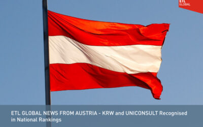 ETL GLOBAL NEWS FROM AUSTRIA – KRW and UNICONSULT Recognised in National Rankings