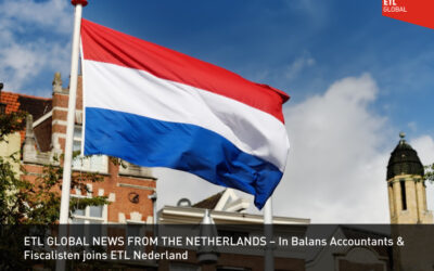 ETL GLOBAL NEWS FROM THE NETHERLANDS – In Balans Accountants & Fiscalisten joins ETL Nederland