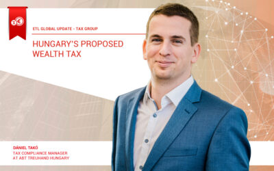 Hungary’s Proposed Wealth Tax. An Article by ETL GLOBAL Member ABT Treuhand Hungary